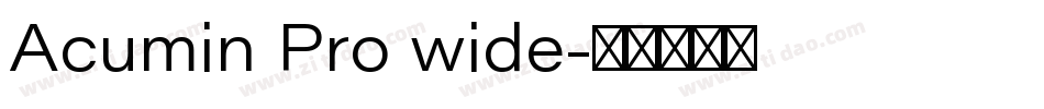 Acumin Pro wide字体转换